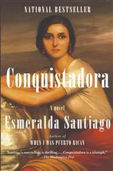 Book cover of Conquistadora by Esmeralda Santiago