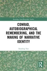 Book cover of Conrad, Autobiographical Remembering, and the Making of Narrative Identity by Unknown