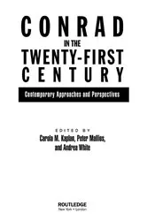 Book cover of Conrad in the Twenty-First Century by Carola Kaplan