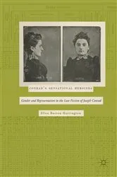 Book cover of Conrad’s Sensational Heroines by Ellen Burton Harrington