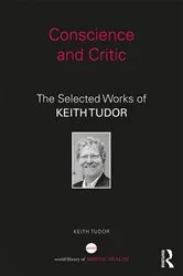 Book cover of Conscience and Critic by Keith Tudor