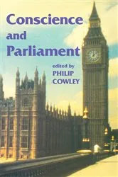 Book cover of Conscience and Parliament by Philip Cowley