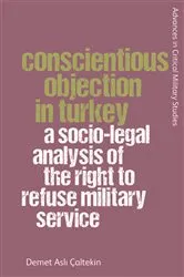 Book cover of Conscientious Objection in Turkey by Demet Aslı Çaltekin