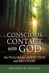 Book cover of Conscious Contact with God by Kenneth W. Schmidt