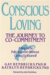 Book cover of Conscious Loving by Gay Hendricks