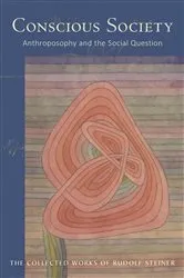 Book cover of CONSCIOUS SOCIETY by Rudolf Steiner