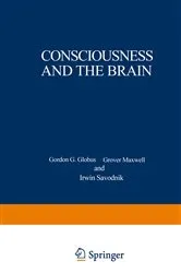Book cover of Consciousness and the Brain by Gordon Globus