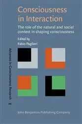 Book cover of Consciousness in Interaction by Fabio Paglieri