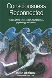 Book cover of Consciousness Reconnected by Derek Steinberg