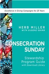 Book cover of Consecration Sunday Stewardship Program Guide with Download Library by Herb Miller