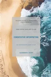 Book cover of Consecutive Interpreting by Alexander V. Kozin