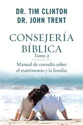 Book cover of Consejería bíblica tomo 2 by Dr. Tim Clinton