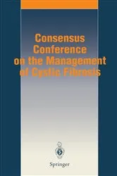 Book cover of Consensus Conference on the Management of Cystic Fibrosis by Unknown