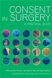 Book cover of Consent in Surgery by Roba Khundkar
