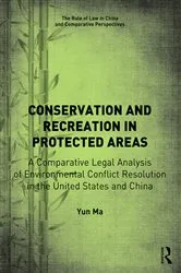 Book cover of Conservation and Recreation in Protected Areas by Yun Ma