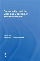 Book cover of Conservation and the Changing Direction of Economic Growth by Winnifred Hamiltonian Abrahamsson