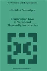 Book cover of Conservation Laws in Variational Thermo-Hydrodynamics by S. Sieniutycz