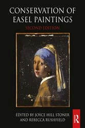 Book cover of Conservation of Easel Paintings (2nd ed.) by Joyce Hill Stoner