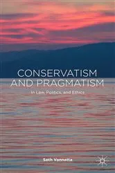 Book cover of Conservatism and Pragmatism by S. Vannatta