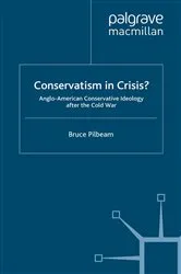 Book cover of Conservatism in Crisis? by B. Pilbeam