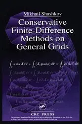 Book cover of Conservative Finite-Difference Methods on General Grids by Mikhail Shashkov