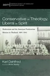 Book cover of Conservative in Theology, Liberal in Spirit by Karl Dahlfred