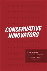 Book cover of Conservative Innovators by Ben Merriman