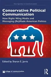 Book cover of Conservative Political Communication by Sharon E. Jarvis