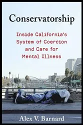 Book cover of Conservatorship by Alex V. Barnard