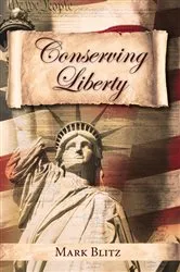 Book cover of Conserving Liberty by Mark Blitz