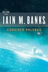 Book cover of Consider Phlebas by Iain M. Banks