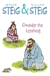 Book cover of Consider the Lemming by Jeanne Steig