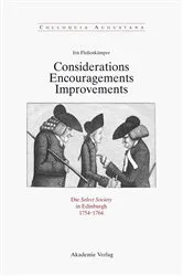 Book cover of Considerations - Encouragements - Improvements. Die Select Society in Edinburgh 1754-1764 by Iris Fleßenkämper