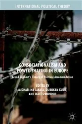 Book cover of Consociationalism and Power-Sharing in Europe by Michaelina Jakala