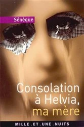 Book cover of Consolation à Helvia, ma mère by Sénèque