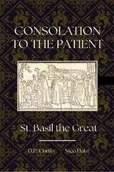 Book cover of Consolation to the Patient by St. Basil the Great