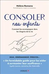 Book cover of Consoler nos enfants by Hélène Romano