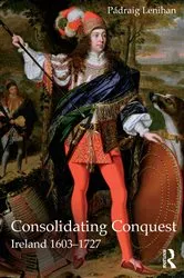 Book cover of Consolidating Conquest by Padraig Lenihan