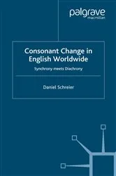 Book cover of Consonant Change in English Worldwide by Unknown