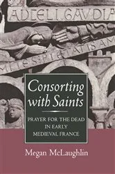 Book cover of Consorting with Saints by Megan McLaughlin