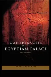 Book cover of Conspiracies in the Egyptian Palace by Naguib Kanawati