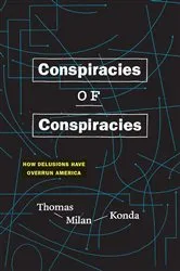 Book cover of Conspiracies of Conspiracies by Thomas Milan Konda