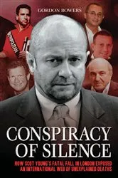 Book cover of Conspiracy of Silence - How Scot Young's Fatal Fall in London Exposed An International Web of Unexplained Deaths by Unknown