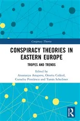 Book cover of Conspiracy Theories in Eastern Europe by Anastasiya Astapova
