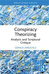 Book cover of Conspiracy Theorizing by Gerald Arbuckle