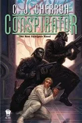 Book cover of Conspirator by C. J. Cherryh
