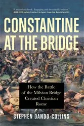 Book cover of Constantine at the Bridge by Unknown