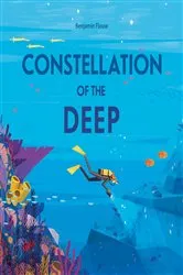 Book cover of Constellation of the Deep by Benjamin Flouw