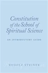 Book cover of Constitution of the School of Spiritual Science by Rudolf Steiner