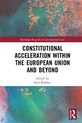 Book cover of Constitutional Acceleration within the European Union and Beyond by Paul Blokker